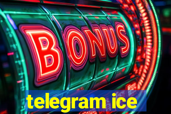 telegram ice